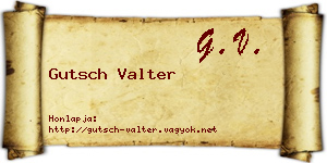Gutsch Valter névjegykártya